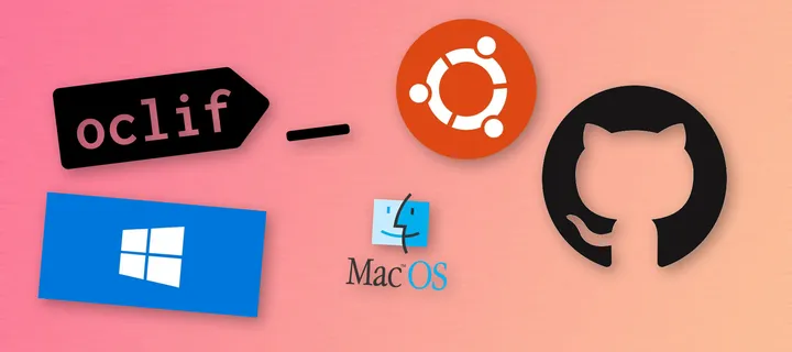 How to build OCLIF installers for MacOS, Windows and Linux with Github Actions